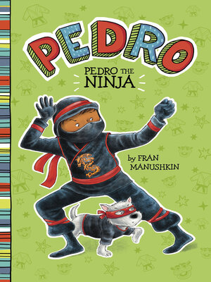cover image of Pedro the Ninja